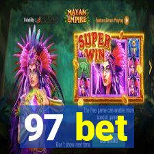 97 bet